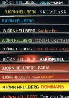 Bj&ouml;rn Hellberg x 12 - D&ouml;dsdrycken / Skumrask /Skarpr&auml;ttaren/ Sankte Per / D&ouml;dsl&auml;ngtan / Trof&eacute;samlaren / Narrspegel / Paria / Karaoke / Dominans /  Nattvandraren / Fanny Fanny