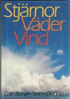 Stj&auml;rnor, v&auml;der, vind : daghimlen, natthimlen : observera och registrera vad du ser