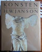Konsten : m&aring;leriets, skulpturens och arkitekturens historia fr&aring;n &auml;ldsta tider till v&aring;ra dagar