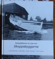 Fiskeb&aring;tarna och varven. Skeppsbyggarna