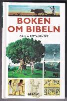 Boken om Bibeln. Gamla testamentet