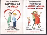Barns tankar om k&auml;rlek / Barns tankar om Mormor och morfar, farmor och farfar
