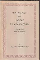 Diakonat och Venia Concionandi i Sverige intill 1800-talets mitt