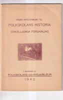 N&aring;gra anteckningar till Folkskolans historia i &Ouml;rkelljunga f&ouml;rsamling i anledning av Folkskolans 100-&aring;rsjubileum