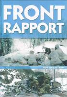 Frontrapport : finska vinterkriget 1939-1940 och invasionen av Norge 1940