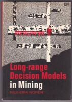Long-range decision models in mining
