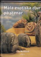 M&aring;la exotiska djur p&aring; stenar