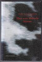 Han som &auml;lskade h&auml;star