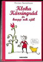 Kloka k&auml;rringr&aring;d f&ouml;r kropp och sj&auml;l