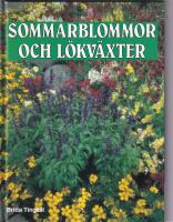 Sommarblommor och l&ouml;kv&auml;xter