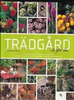 Tr&auml;dg&aring;rd : s&aring; g&ouml;r du
