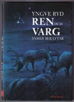 Ren och varg : samer ber&auml;ttar