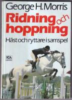 Ridning och hoppning : h&auml;st och ryttare i samspel