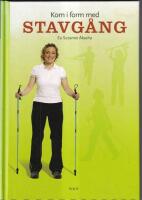 Kom i form med stavg&aring;ng