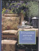 Trivsamma uterum i tr&auml;dg&aring;rd och p&aring; balkong