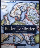 Bilder av v&auml;rlden : kartornas historia