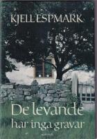 De levande har inga gravar