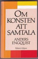 Om konsten att samtala : en bok f&ouml;r m&auml;nniskor i kontaktyrken