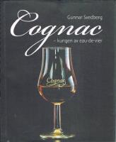 Cognac : kungen av eau-de-vier