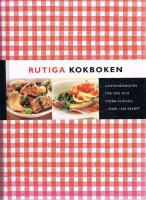 Rutiga kokboken : grundkokboken f&ouml;r stora och sm&aring; hush&aring;ll - &ouml;ver 1500 recept  