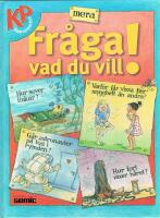 KPs Mera fr&aring;ga vad du vill