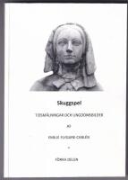 Skuggspel. Tidsm&aring;lningar och ungdomsbilder. F&ouml;rra delen