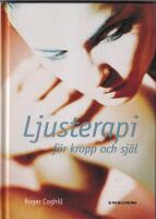 Ljusterapi f&ouml;r kropp och sj&auml;l