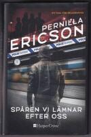 Sp&aring;ren vi l&auml;mnar efter oss