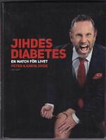 Jihdes diabetes : en match f&ouml;r livet