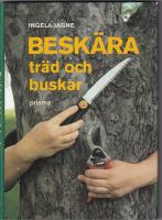 Besk&auml;ra tr&auml;d och buskar