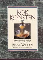 Kokkonsten : tekniker, ingredienser, redskap f&ouml;r det internationella, klassiska k&ouml;ket