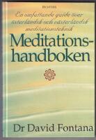Meditationshandboken : en omfattande guide &ouml;ver v&auml;sterl&auml;ndsk och &ouml;sterl&auml;nds