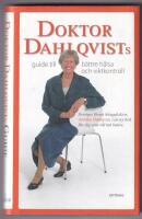 Doktor Dahlqvists guide till b&auml;ttre h&auml;lsa och viktkontroll