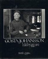 G&ouml;sta Johansson : b&aring;tbyggare