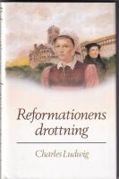 Reformationens drottning