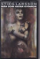 M&auml;n som hatar kvinnor - En serieroman Del 1-2