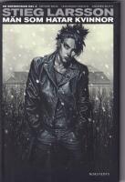 M&auml;n som hatar kvinnor - En serieroman Del 1-2