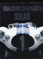 V&auml;rldens snabbaste bilar