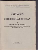 Ortnamnen i Göteborgs och Bohus län XX. Ortnamnen i Vätte härad. Hogdals, Lommelands, Näsinge och Tjärnö socknar samt Strömstads stad
