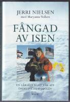 F&aring;ngad av isen. En l&auml;kares kamp f&ouml;r att &ouml;verleva p&aring; Sydpolen