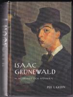 Isaac Gr&uuml;newald : modernist och m&auml;nniska