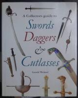 A collector's guide to swords, daggers & cutlasses