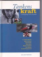 Tankens kraft - Idrottspsykologi i teori och praktik