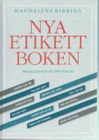 Nya etikettboken : spelregler f&ouml;r v&auml;luppfostrade