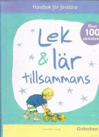 Lek & l&auml;r tillsammans