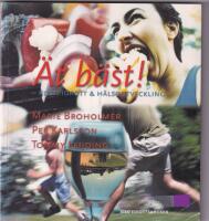 &Auml;t b&auml;st - kost, idrott & h&auml;lsoutveckling