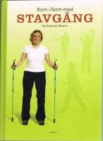 Kom i form med stavg&aring;ng