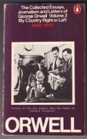 The collected essays, journalism and letters vol.2. My country right or left 1940-1943