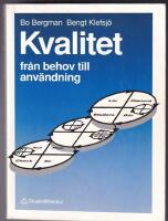 Kvalitet fr&aring;n behov till anv&auml;ndning