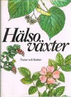 H&auml;lsov&auml;xter : k&auml;nnetecken, odling, anv&auml;ndning